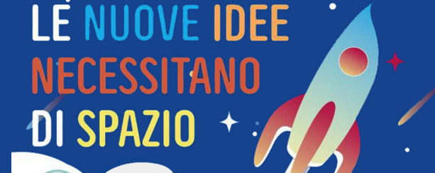 Le nuove idee necessitano di spazio