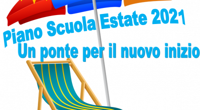 Piano Scuola Estate 2021 – Un ponte per il nuovo inizio
